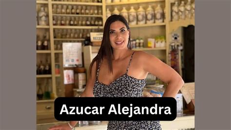 azucar alejandra videos|Azucar Alejandra Verificada (@azucaralejandraverificada)